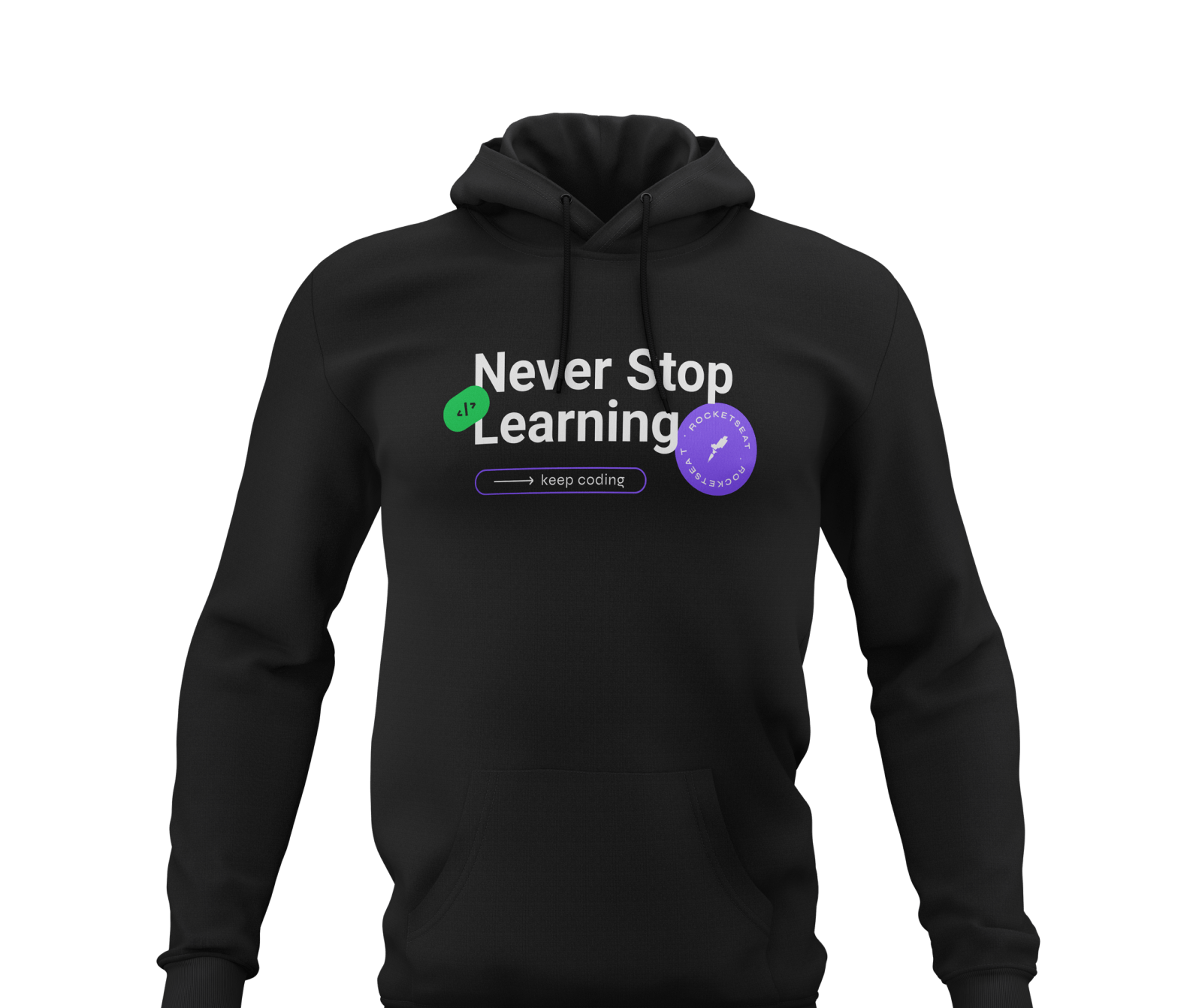 Sweatshirt Never Stop Learning